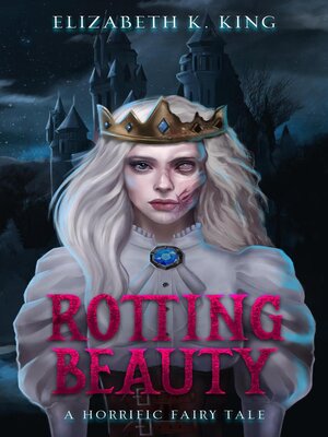 cover image of Rotting Beauty